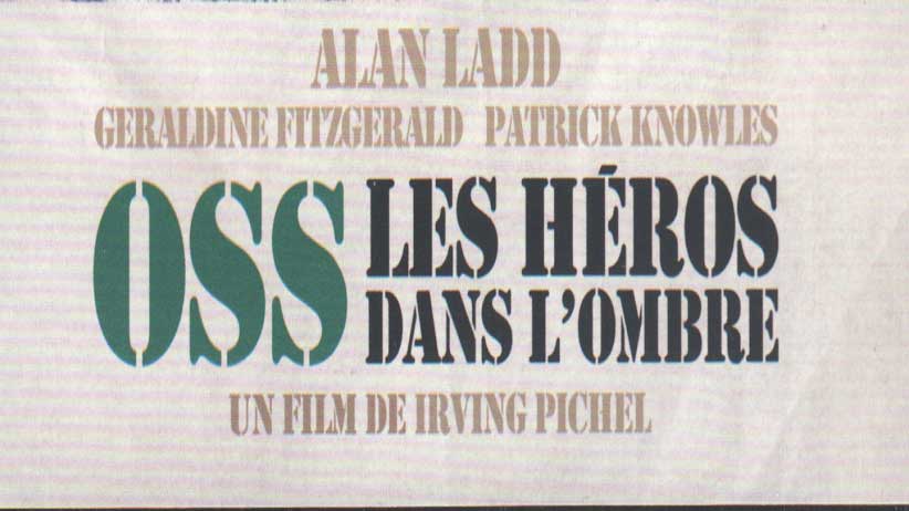 OSS les héros dans l'ombre, l'ancêtre de James Bond